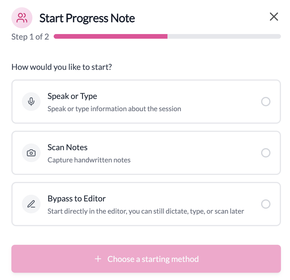 Start by speaking, typing, or scanning handwritten notes